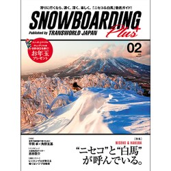 SNOWBOADING (スノーボーディング) プラス 2016年 02月号 [雑誌]