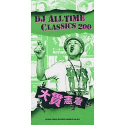 DJ ALL TIME CLASSICS 200大貫憲章 [単行本]