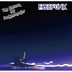 FREEFUNK／ザ・リターン・オブ・ファンカフォニクス