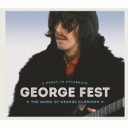 GEORGE FEST:ジョージ・ハリスン・トリビュート・コンサート