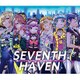 セブンスシスターズ／SEVENTH HAVEN