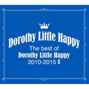 The best of Dorothy Little Happy 2010-2015 Ⅱ