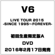 LIVE TOUR 2015 -SINCE 1995~FOREVER-