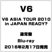 V6 ASIA TOUR 2010 in JAPAN READY?