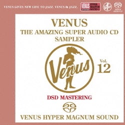 ヴィーナス・アメイジングSACD スーパー・サンプラー Vol.12