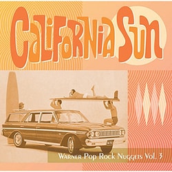 カリフォルニア・サン～ワーナー・ポップ・ロック・ナゲッツ Vol.3