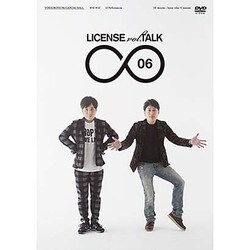 LICENSE vol.TALK ∞06 [DVD]