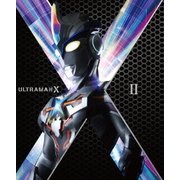ウルトラマンX Blu-ray BOX Ⅱ