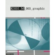KIGI M 003 graphic [単行本]