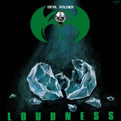 LOUDNESS／DEVIL SOLDIER～戦慄の奇蹟～