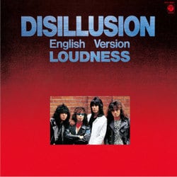 LOUDNESS／DISILLUSION ENGLISH VERSION