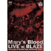 LIVE at BLAZE ~Invasion of Queen Tour 2015-2016 Final~