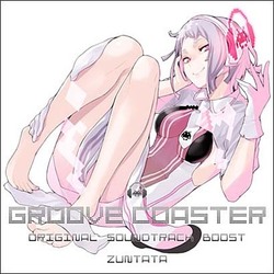 ZUNTATA／グルーヴコースターオリジナルサウンドトラック ブースト