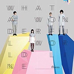 fhana／What a Wonderful World Line