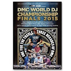 DMC WORLD DJ CHAMPIONSHIP FINALS 2015 [DVD]