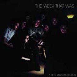 ザ・ウィーク・ザット・ワズ／THE WEEK THAT WAS