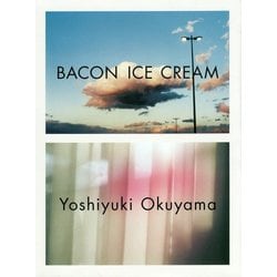 BACON ICE CREAM [単行本]