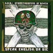 SPEAK ENGLISH OR DIE (30TH ANNIVERSARY EDITION)
