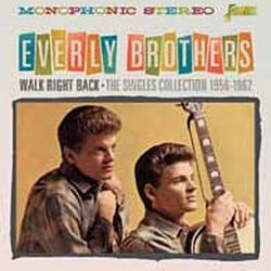 エヴァリー・ブラザース／ウォーク・ライト・バック<THE SINGLES COLLECTION 1956-1962>