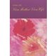 VIVA MOTHER VIVA WIFE―荒川純子詩集 [単行本]