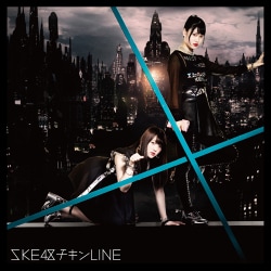 SKE48／チキンLINE