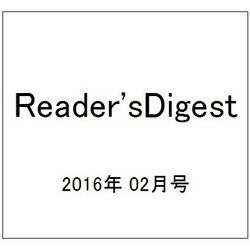 Reader'sDigest 2016年 02月号 [雑誌]
