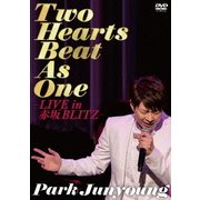 Two Hearts Beat As One ライブ in 赤坂ブリッツ
