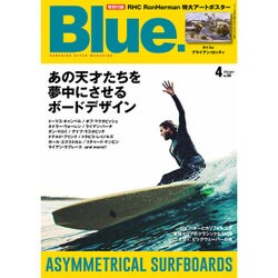 Blue. (ブルー) 2016年 04月号 [雑誌]