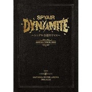 DYNAMITE～シングル全部ヤリマス～ Live at SAITAMA SUPER ARENA 2015.12.22
