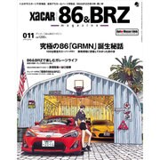 XaCAR 86 & BRZ Magazine (ザッカー86アンドビーアーズゼットマガジン) 2016年 04月号 [雑誌]
