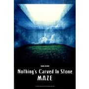 Nothing's Carved in Stone「MAZE（バンド・スコア） [単行本]