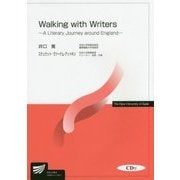 Walking with Writers―A Literary Journey around England(放送大学教材) [全集叢書]