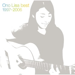 小野リサ／Ono Lisa best 1997-2006