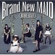 BAND-MAID／Brand New MAID