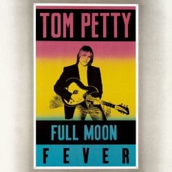 トム・ペティ／フル・ムーン・フィーヴァー