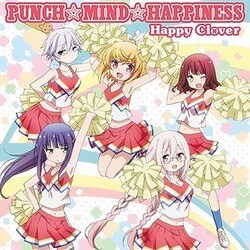 Happy Clover／PUNCH☆MIND☆HAPPINESS
