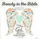 Beauty in the Bible―心が元気をとりもどす、聖書の言葉ぬりえブック [単行本]