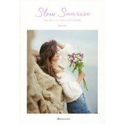 Slow Sunrise―Baby Kiy's 1st.LIFE STYLE BOOK [単行本]