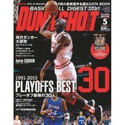 DUNK SHOOT (ダンクシュート) 2016年 05月号 [雑誌]