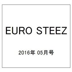 EURO STEEZ 2016年 05月号 [雑誌]
