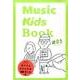 Music Kids Book #3 [単行本]