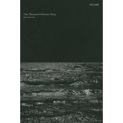 One Thousand Fathoms Deep [単行本]