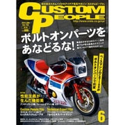 CUSTOM PEOPLE (カスタム ピープル) 2016年 06月号 [雑誌]