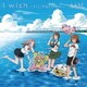 AiM／I wish ～tri.Version～