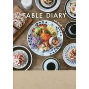 TABLE DIARY―今日、なに食べる? [単行本]