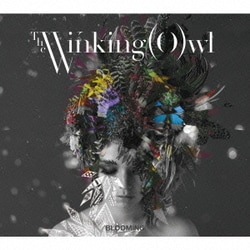 The Winking (O)wl／BLOOMING