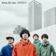 Brian the Sun／HEROES