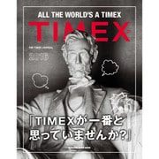 THE TIMEX JOURNAL（マガジンハウスムック） [ムックその他]