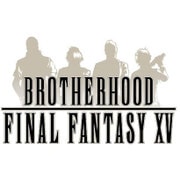 BROTHERHOOD FINAL FANTASY ⅩⅤ
