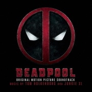 デッドプール オリジナル・サウンドトラック